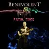 Benevolent Mutation - Fatal Tides